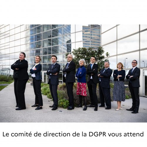 Le comité de direction de la DGPR vous attend