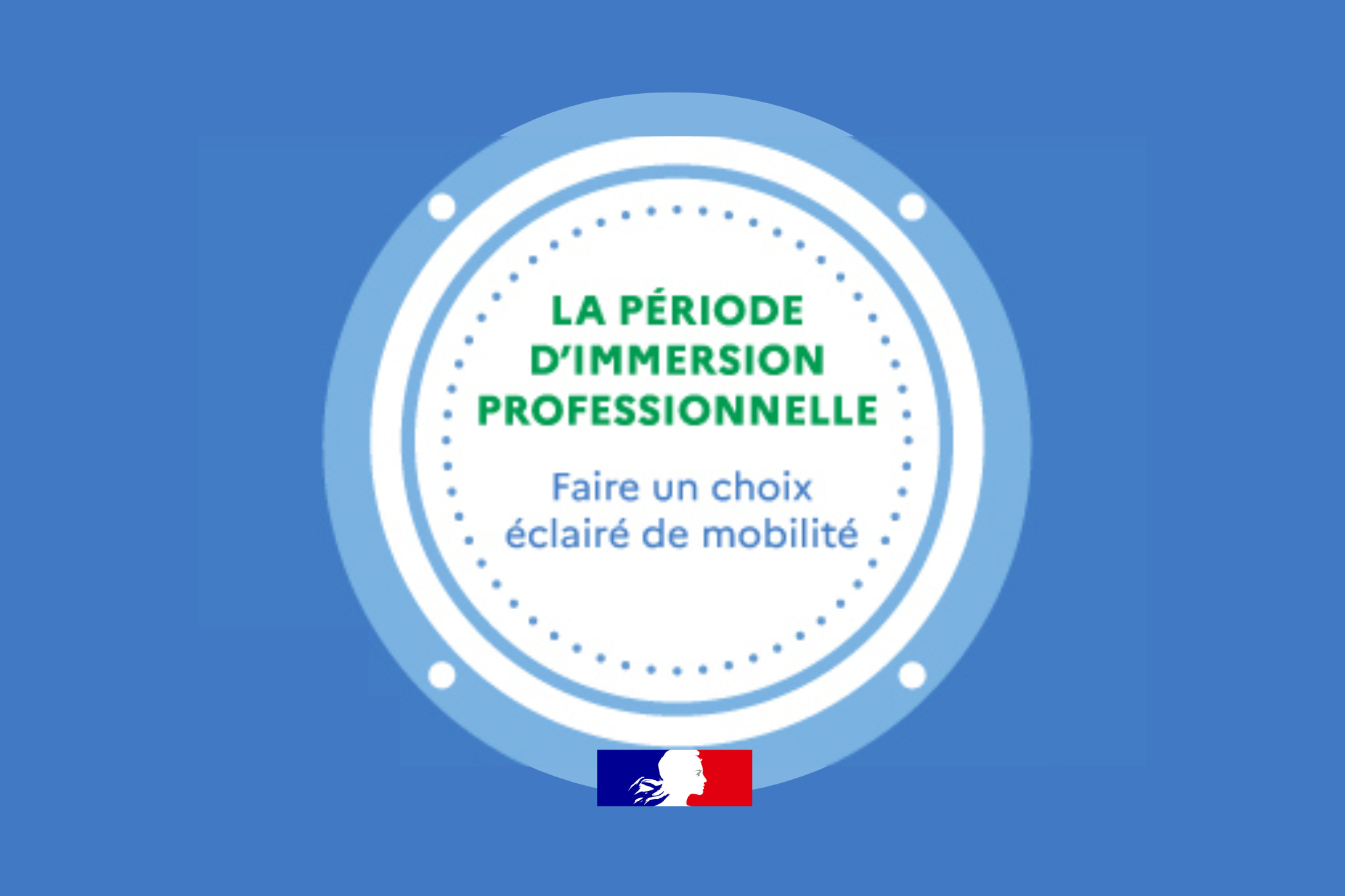 La période d'immersion professionnelle : faire un choix éclairé de mobilité.