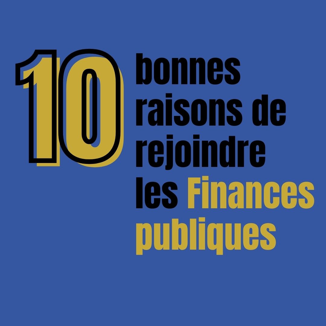 10 bonnes raisons de rejoindre la DGFiP